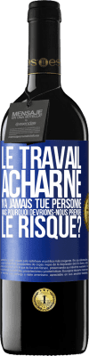 39,95 € Envoi gratuit | Vin rouge Édition RED MBE Réserve Le travail acharné n'a jamais tué personne, mais pourquoi devrions-nous prendre le risque? Étiquette Bleue. Étiquette personnalisable Réserve 12 Mois Récolte 2015 Tempranillo