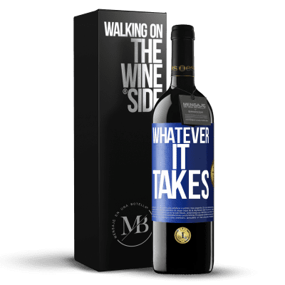 «Whatever it takes» RED Ausgabe MBE Reserve