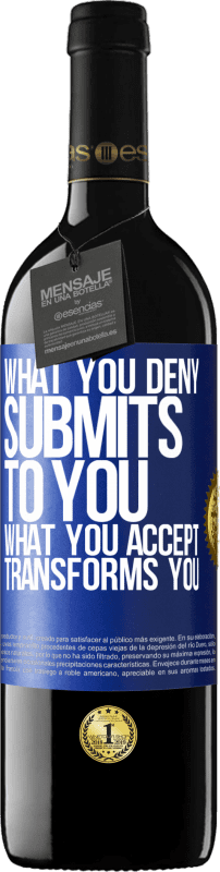 39,95 € 送料無料 | 赤ワイン REDエディション MBE 予約する あなたが拒否するものはあなたに提出します。あなたが受け入れるものはあなたを変えます 青いタグ. カスタマイズ可能なラベル 予約する 12 月 収穫 2016 Tempranillo