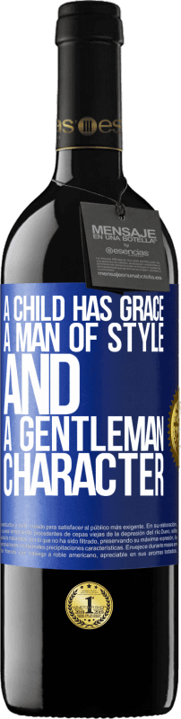 39,95 € Free Shipping | Red Wine RED Edition MBE Reserve A child has grace, a man of style and a gentleman, character Blue Label. Customizable label Reserve 12 Months Harvest 2015 Tempranillo