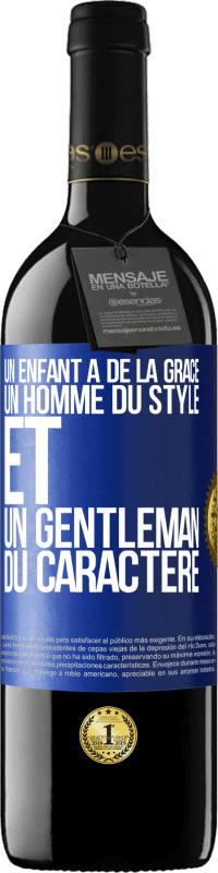 39,95 € Envoi gratuit | Vin rouge Édition RED MBE Réserve Un enfant a de la grâce, un homme du style et un gentleman du caractère Étiquette Bleue. Étiquette personnalisable Réserve 12 Mois Récolte 2015 Tempranillo