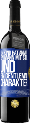 39,95 € Kostenloser Versand | Rotwein RED Ausgabe MBE Reserve Ein Kind hat Anmut, ein Mann mit Stil und ein Gentleman Charakter Blaue Markierung. Anpassbares Etikett Reserve 12 Monate Ernte 2015 Tempranillo