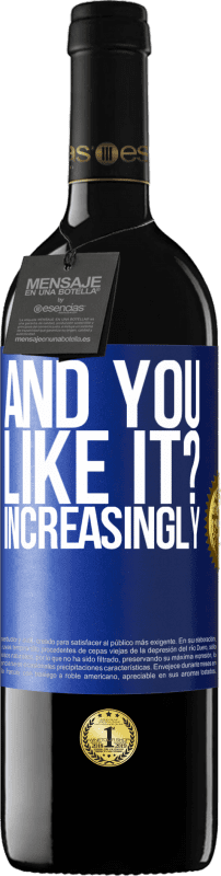 39,95 € 送料無料 | 赤ワイン REDエディション MBE 予約する そして、あなたはそれが好きですか？もっともっと 青いタグ. カスタマイズ可能なラベル 予約する 12 月 収穫 2016 Tempranillo