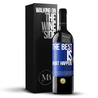 «The best is what happens» RED Edition MBE Reserve