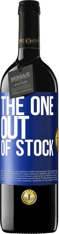 39,95 € Free Shipping | Red Wine RED Edition MBE Reserve The one out of stock Blue Label. Customizable label Reserve 12 Months Harvest 2014 Tempranillo