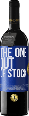 39,95 € Envío gratis | Vino Tinto Edición RED MBE Reserva The one out of stock Etiqueta Azul. Etiqueta personalizable Reserva 12 Meses Cosecha 2016 Tempranillo