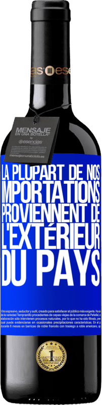 39,95 € Envoi gratuit | Vin rouge Édition RED MBE Réserve La plupart de nos importations proviennent de l'extérieur du pays Étiquette Bleue. Étiquette personnalisable Réserve 12 Mois Récolte 2015 Tempranillo