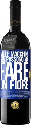 39,95 € Spedizione Gratuita | Vino rosso Edizione RED MBE Riserva Mille macchine non possono mai fare un fiore Etichetta Blu. Etichetta personalizzabile Riserva 12 Mesi Raccogliere 2015 Tempranillo