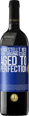 39,95 € Kostenloser Versand | Rotwein RED Ausgabe MBE Reserve Hergestellt 1970, 100% Originalstücke. Aged to perfection Blaue Markierung. Anpassbares Etikett Reserve 12 Monate Ernte 2014 Tempranillo