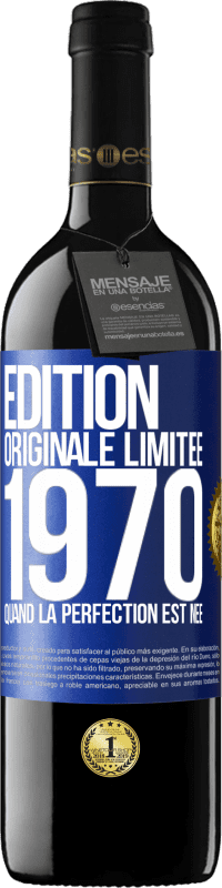 39,95 € Envoi gratuit | Vin rouge Édition RED MBE Réserve Édition Originale Limitée 1970. Quand la perfection est née Étiquette Bleue. Étiquette personnalisable Réserve 12 Mois Récolte 2015 Tempranillo