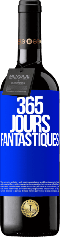 39,95 € Envoi gratuit | Vin rouge Édition RED MBE Réserve 365 jours fantastiques Étiquette Bleue. Étiquette personnalisable Réserve 12 Mois Récolte 2015 Tempranillo