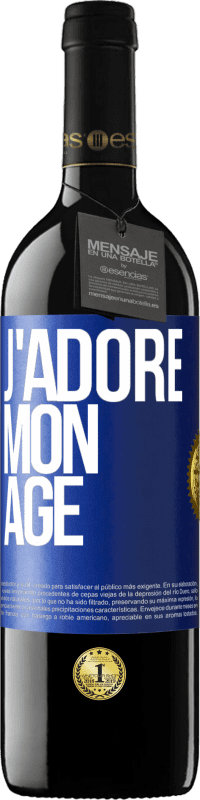 39,95 € Envoi gratuit | Vin rouge Édition RED MBE Réserve J'adore mon âge Étiquette Bleue. Étiquette personnalisable Réserve 12 Mois Récolte 2015 Tempranillo