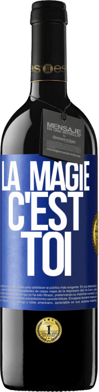 39,95 € Envoi gratuit | Vin rouge Édition RED MBE Réserve La magie c'est toi Étiquette Bleue. Étiquette personnalisable Réserve 12 Mois Récolte 2014 Tempranillo