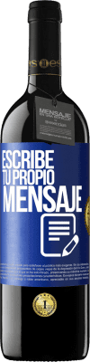 39,95 € Envío gratis | Vino Tinto Edición RED MBE Reserva Escribe tu propio mensaje Etiqueta Azul. Etiqueta personalizable Reserva 12 Meses Cosecha 2015 Tempranillo