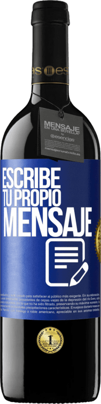 39,95 € Envío gratis | Vino Tinto Edición RED MBE Reserva Escribe tu propio mensaje Etiqueta Azul. Etiqueta personalizable Reserva 12 Meses Cosecha 2015 Tempranillo