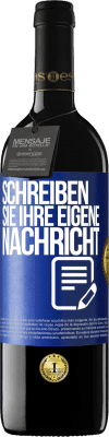 39,95 € Kostenloser Versand | Rotwein RED Ausgabe MBE Reserve Schreib deine eigene Nachricht Blaue Markierung. Anpassbares Etikett Reserve 12 Monate Ernte 2015 Tempranillo