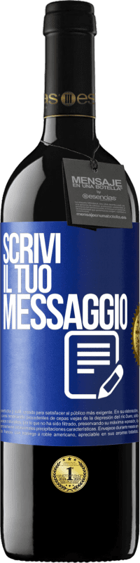 39,95 € Spedizione Gratuita | Vino rosso Edizione RED MBE Riserva Scrivi il tuo messaggio Etichetta Blu. Etichetta personalizzabile Riserva 12 Mesi Raccogliere 2015 Tempranillo