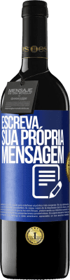 39,95 € Envio grátis | Vinho tinto Edição RED MBE Reserva Escreva sua própria mensagem Etiqueta Azul. Etiqueta personalizável Reserva 12 Meses Colheita 2015 Tempranillo