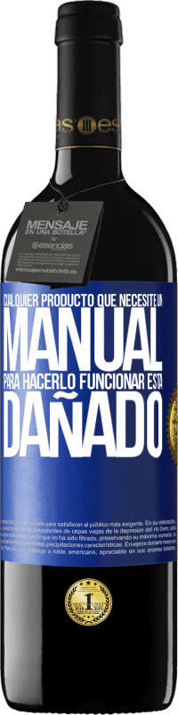 39,95 € Envío gratis | Vino Tinto Edición RED MBE Reserva Cualquier producto que necesite un manual para hacerlo funcionar, está dañado Etiqueta Azul. Etiqueta personalizable Reserva 12 Meses Cosecha 2014 Tempranillo