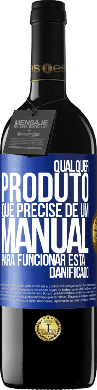 39,95 € Envio grátis | Vinho tinto Edição RED MBE Reserva Qualquer produto que precise de um manual para funcionar está danificado Etiqueta Azul. Etiqueta personalizável Reserva 12 Meses Colheita 2015 Tempranillo