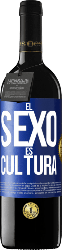 39,95 € Envío gratis | Vino Tinto Edición RED MBE Reserva El sexo es cultura Etiqueta Azul. Etiqueta personalizable Reserva 12 Meses Cosecha 2015 Tempranillo