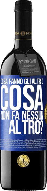 39,95 € Spedizione Gratuita | Vino rosso Edizione RED MBE Riserva Cosa fanno gli altri o cosa non fa nessun altro? Etichetta Blu. Etichetta personalizzabile Riserva 12 Mesi Raccogliere 2016 Tempranillo