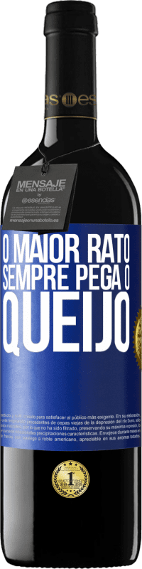 39,95 € Envio grátis | Vinho tinto Edição RED MBE Reserva O maior rato sempre pega o queijo Etiqueta Azul. Etiqueta personalizável Reserva 12 Meses Colheita 2015 Tempranillo