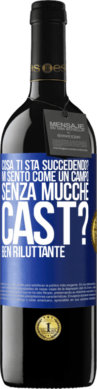 39,95 € Spedizione Gratuita | Vino rosso Edizione RED MBE Riserva Cosa ti sta succedendo? Mi sento come un campo senza mucche. Cast? Ben riluttante Etichetta Blu. Etichetta personalizzabile Riserva 12 Mesi Raccogliere 2014 Tempranillo