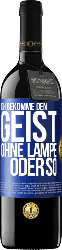 39,95 € Kostenloser Versand | Rotwein RED Ausgabe MBE Reserve Ich bekomme den Geist ohne Lampe oder so Blaue Markierung. Anpassbares Etikett Reserve 12 Monate Ernte 2014 Tempranillo