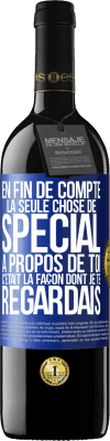 39,95 € Envoi gratuit | Vin rouge Édition RED MBE Réserve En fin de compte, la seule chose de spécial à propos de toi c'était la façon dont je te regardais Étiquette Bleue. Étiquette personnalisable Réserve 12 Mois Récolte 2014 Tempranillo