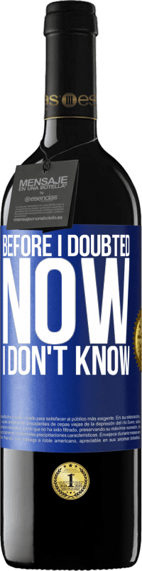 39,95 € 送料無料 | 赤ワイン REDエディション MBE 予約する 疑う前は、今はわからない 青いタグ. カスタマイズ可能なラベル 予約する 12 月 収穫 2016 Tempranillo