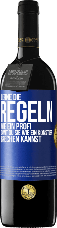 39,95 € Kostenloser Versand | Rotwein RED Ausgabe MBE Reserve Lerne die Regeln wie ein Profi, damit du sie wie ein Künstler brechen kannst Blaue Markierung. Anpassbares Etikett Reserve 12 Monate Ernte 2015 Tempranillo