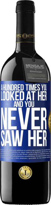 39,95 € 送料無料 | 赤ワイン REDエディション MBE 予約する 百回あなたは彼女を見ました、そしてあなたは彼女を見たことがありません 青いタグ. カスタマイズ可能なラベル 予約する 12 月 収穫 2016 Tempranillo