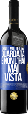 39,95 € Spedizione Gratuita | Vino rosso Edizione RED MBE Riserva Cento volte l'hai guardata e non l'hai mai vista Etichetta Blu. Etichetta personalizzabile Riserva 12 Mesi Raccogliere 2015 Tempranillo