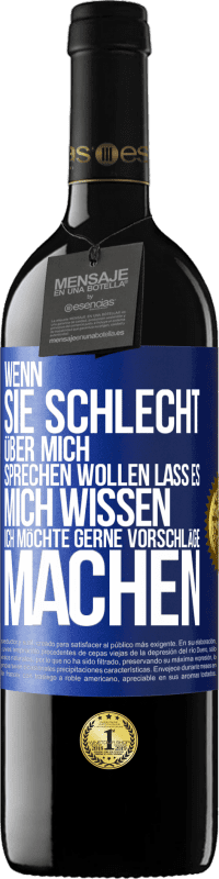 39,95 € Kostenloser Versand | Rotwein RED Ausgabe MBE Reserve Wenn sie schlecht über mich sprechen wollen, lass es mich wissen. Ich möchte gerne Vorschläge machen Blaue Markierung. Anpassbares Etikett Reserve 12 Monate Ernte 2015 Tempranillo