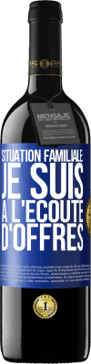 39,95 € Envoi gratuit | Vin rouge Édition RED MBE Réserve Situation familiale: je suis à l'écoute d'offres Étiquette Bleue. Étiquette personnalisable Réserve 12 Mois Récolte 2014 Tempranillo