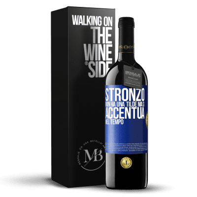 «Stronzo non ha una tilde, ma si accentua nel tempo» Edizione RED MBE Riserva