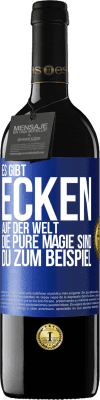 39,95 € Kostenloser Versand | Rotwein RED Ausgabe MBE Reserve Es gibt Ecken auf der Welt, die pure Magie sind. du zum Beispiel Blaue Markierung. Anpassbares Etikett Reserve 12 Monate Ernte 2015 Tempranillo