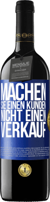 39,95 € Kostenloser Versand | Rotwein RED Ausgabe MBE Reserve Machen Sie einen Kunden, nicht einen Verkauf Blaue Markierung. Anpassbares Etikett Reserve 12 Monate Ernte 2014 Tempranillo