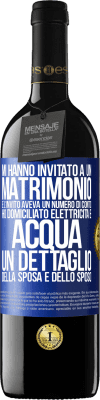 39,95 € Spedizione Gratuita | Vino rosso Edizione RED MBE Riserva Mi hanno invitato a un matrimonio e l'invito aveva un numero di conto. Ho domiciliato elettricità e acqua. Un dettaglio Etichetta Blu. Etichetta personalizzabile Riserva 12 Mesi Raccogliere 2014 Tempranillo