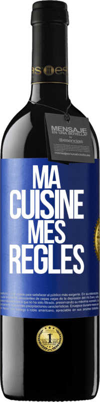 39,95 € Envoi gratuit | Vin rouge Édition RED MBE Réserve Ma cuisine, mes règles Étiquette Bleue. Étiquette personnalisable Réserve 12 Mois Récolte 2014 Tempranillo