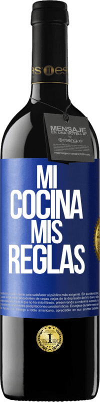 39,95 € Envío gratis | Vino Tinto Edición RED MBE Reserva Mi cocina, mis reglas Etiqueta Azul. Etiqueta personalizable Reserva 12 Meses Cosecha 2014 Tempranillo