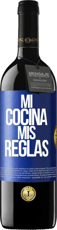 39,95 € Envío gratis | Vino Tinto Edición RED MBE Reserva Mi cocina, mis reglas Etiqueta Azul. Etiqueta personalizable Reserva 12 Meses Cosecha 2016 Tempranillo