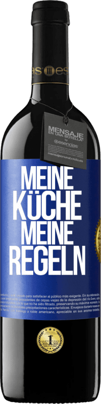 39,95 € Kostenloser Versand | Rotwein RED Ausgabe MBE Reserve Meine Küche, meine Regeln Blaue Markierung. Anpassbares Etikett Reserve 12 Monate Ernte 2016 Tempranillo