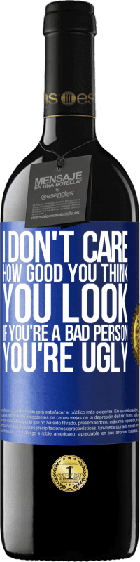 39,95 € 送料無料 | 赤ワイン REDエディション MBE 予約する あなたが悪い人なら...あなたは醜いです 青いタグ. カスタマイズ可能なラベル 予約する 12 月 収穫 2016 Tempranillo