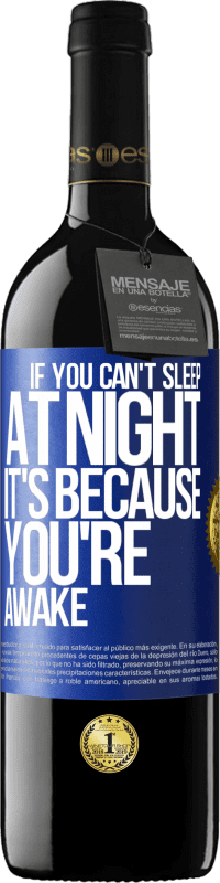 39,95 € 送料無料 | 赤ワイン REDエディション MBE 予約する 夜眠れないのは起きているから 青いタグ. カスタマイズ可能なラベル 予約する 12 月 収穫 2016 Tempranillo