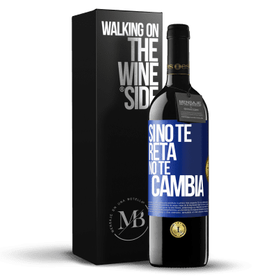 «Si no te reta no te cambia» Edición RED MBE Reserva