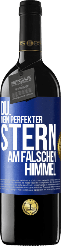 39,95 € Kostenloser Versand | Rotwein RED Ausgabe MBE Reserve Du. Mein perfekter Stern am falschen Himmel Blaue Markierung. Anpassbares Etikett Reserve 12 Monate Ernte 2014 Tempranillo