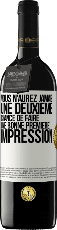 39,95 € Envoi gratuit | Vin rouge Édition RED MBE Réserve Vous n'aurez jamais une deuxième chance de faire une bonne première impression Étiquette Blanche. Étiquette personnalisable Réserve 12 Mois Récolte 2015 Tempranillo