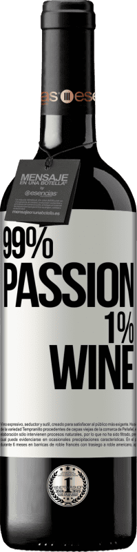 39,95 € Envoi gratuit | Vin rouge Édition RED MBE Réserve 99% passion, 1% wine Étiquette Blanche. Étiquette personnalisable Réserve 12 Mois Récolte 2015 Tempranillo